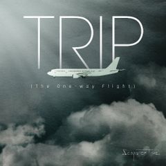 Trip (The One-way Flight)