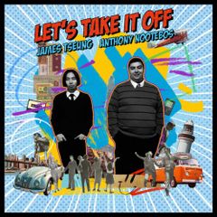 Let's Take It Off (feat. Anthony Nootebos)